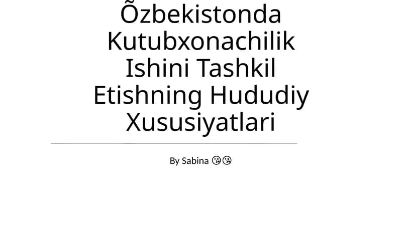 O'zbekistonda Kutubxonachilik Ishini Tashkil Etishning Hududiy Xususiyatlari