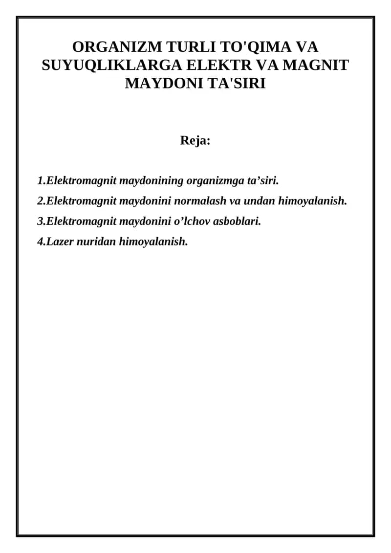 Elektromagnit maydonining organizmga ta’siri