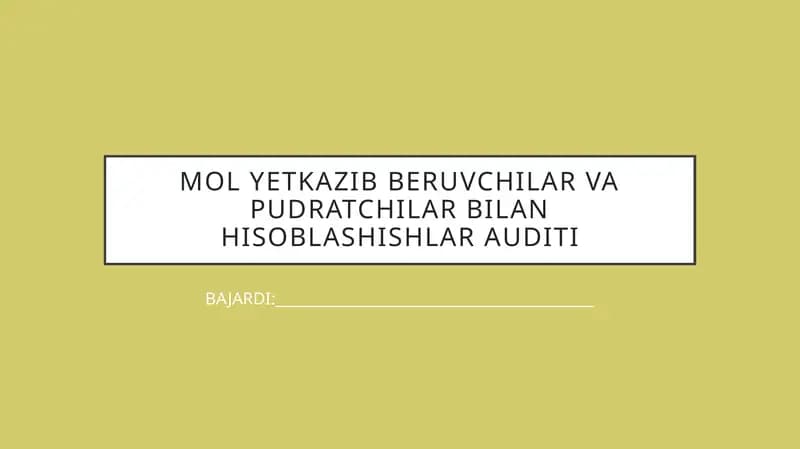 Mol yetkazib beruvchi va pudratchilar bilan hisob-kitob