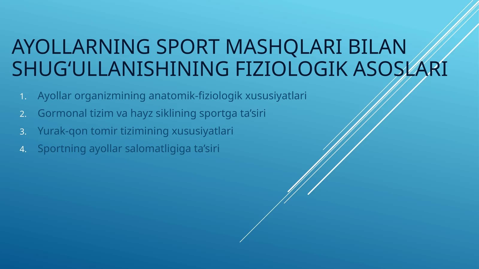 Ayollarning sport mashqlari bilan shug‘ullanishining fiziologik asoslari