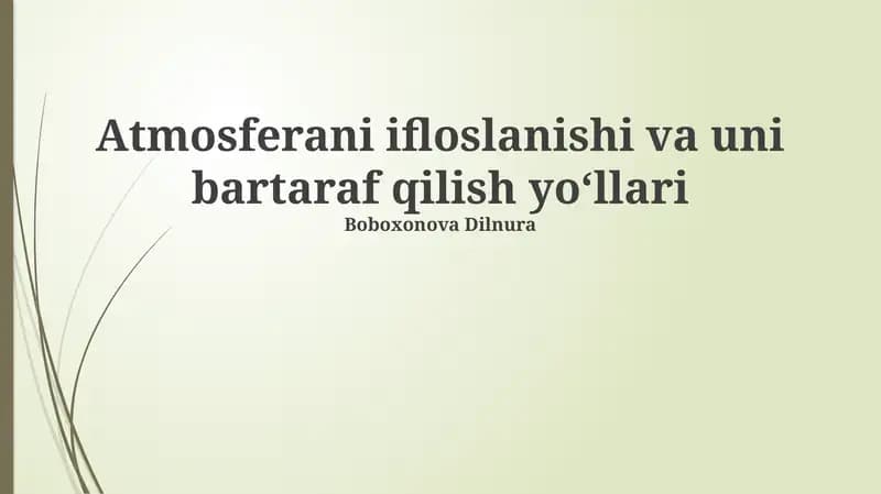Havoning ifloslanishi va uni bartaraf qilish yoʻllari