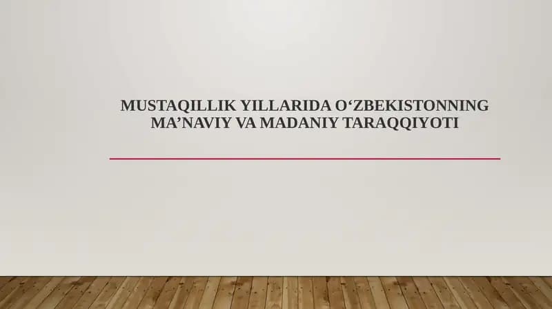 O‘zbekistonning ma’naviy va madaniy taraqqiyoti