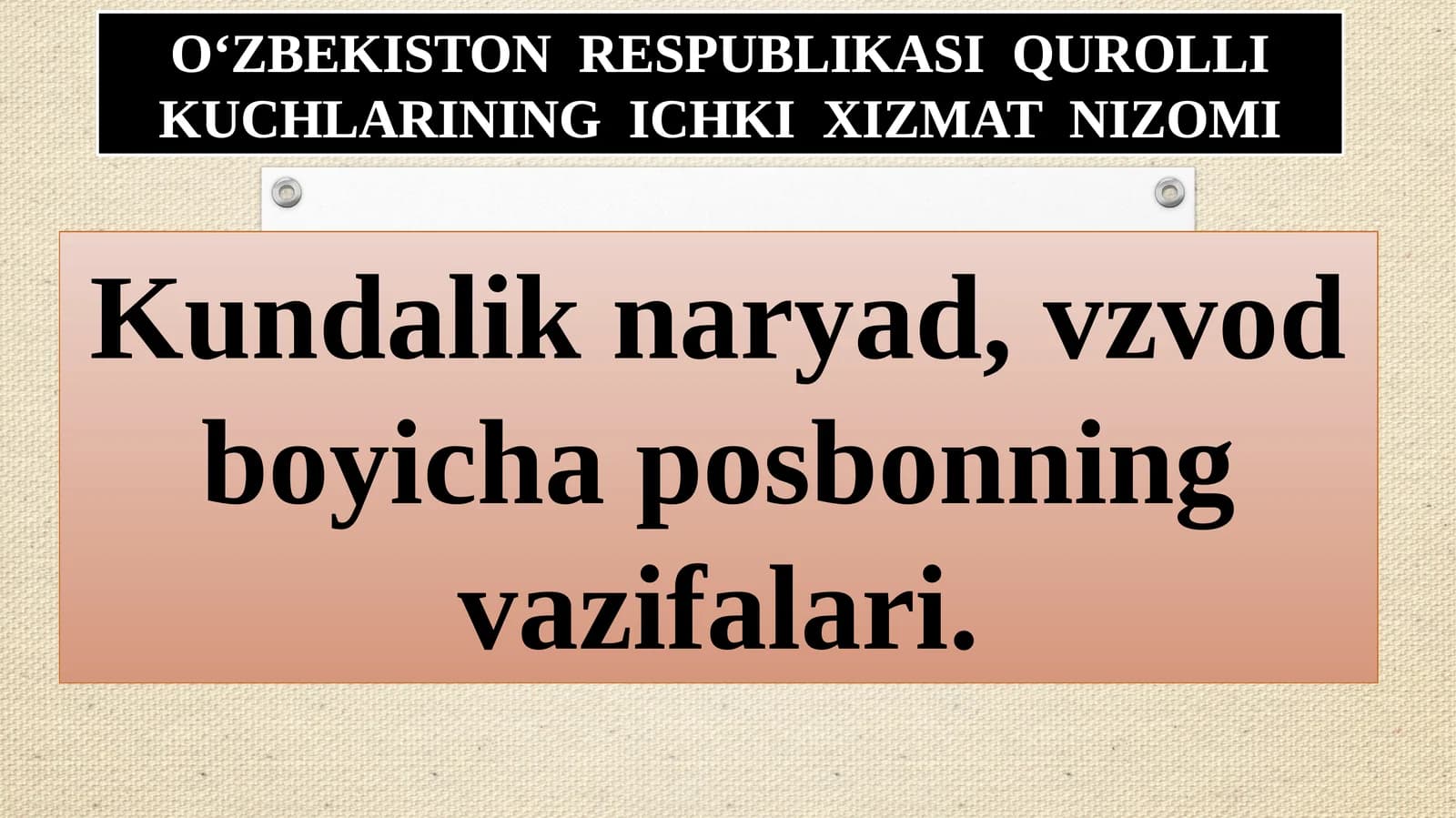 O‘ZBEKISTON RESPUBLIKASI QUROLLI KUCHLARINING ICHKI XIZMAT NIZOMI