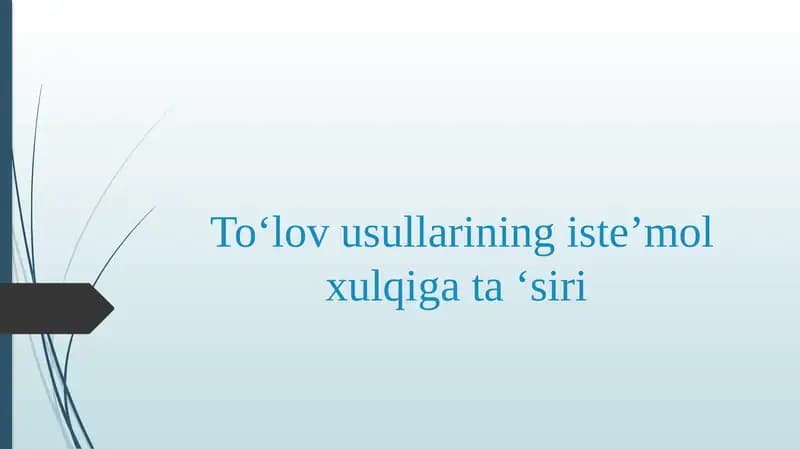To‘lov usullarining iste’mol xulqiga ta ‘siri