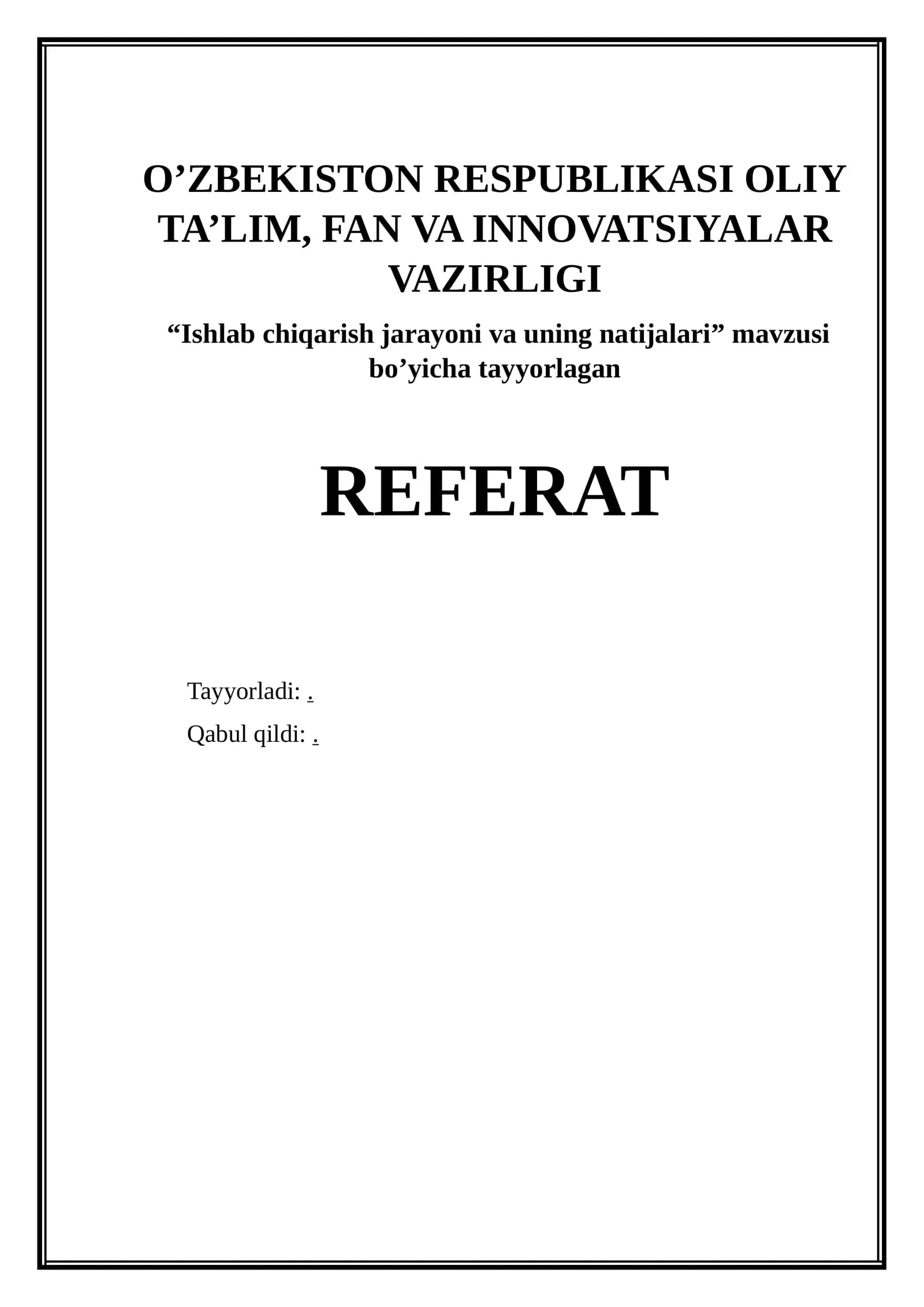 ISHLAB CHIQARISH JARAYONI VA UNING NATIJALARI REFERAT