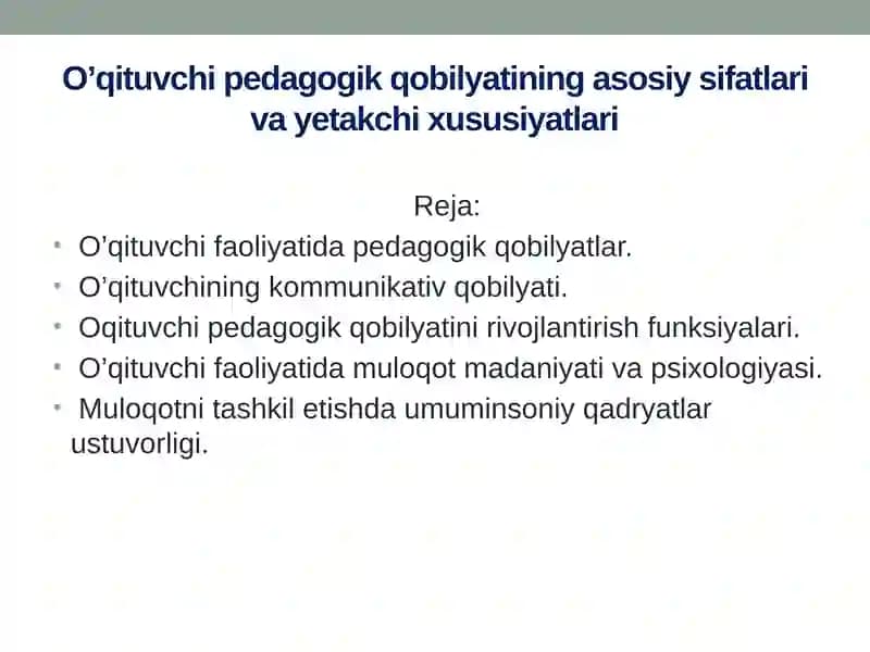 Pedagogik qobilyat va yetakchi xususiyatlar