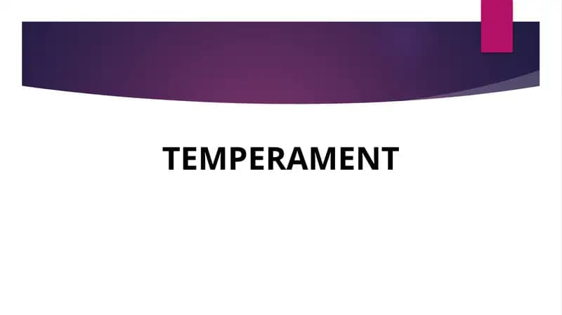 TEMPERAMENT
