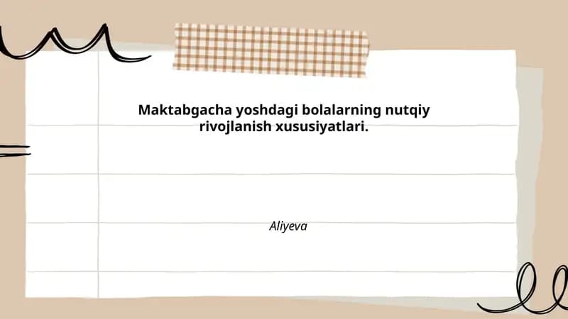 Maktabgacha yoshdagi bolalarning nutqiy rivojlanish xususiyatlari