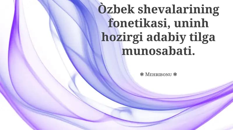 O'zbek shevalarining fonetikasi