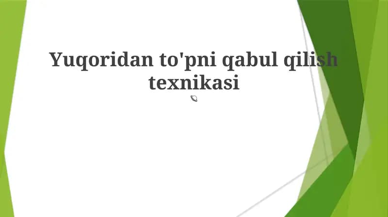 Yuqoridan to'pni qabul qilish texnikasi