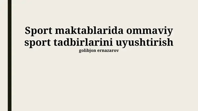 Sport maktablarida ommaviy sport tadbirlarini uyushtirish