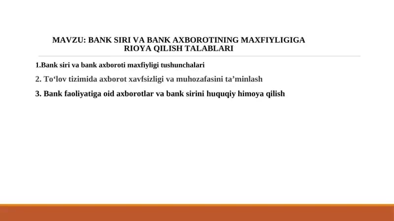 BANK SIRI VA BANK AXBOROTINING MAXFIYLIGIGA RIOYA QILISH TALABLARI