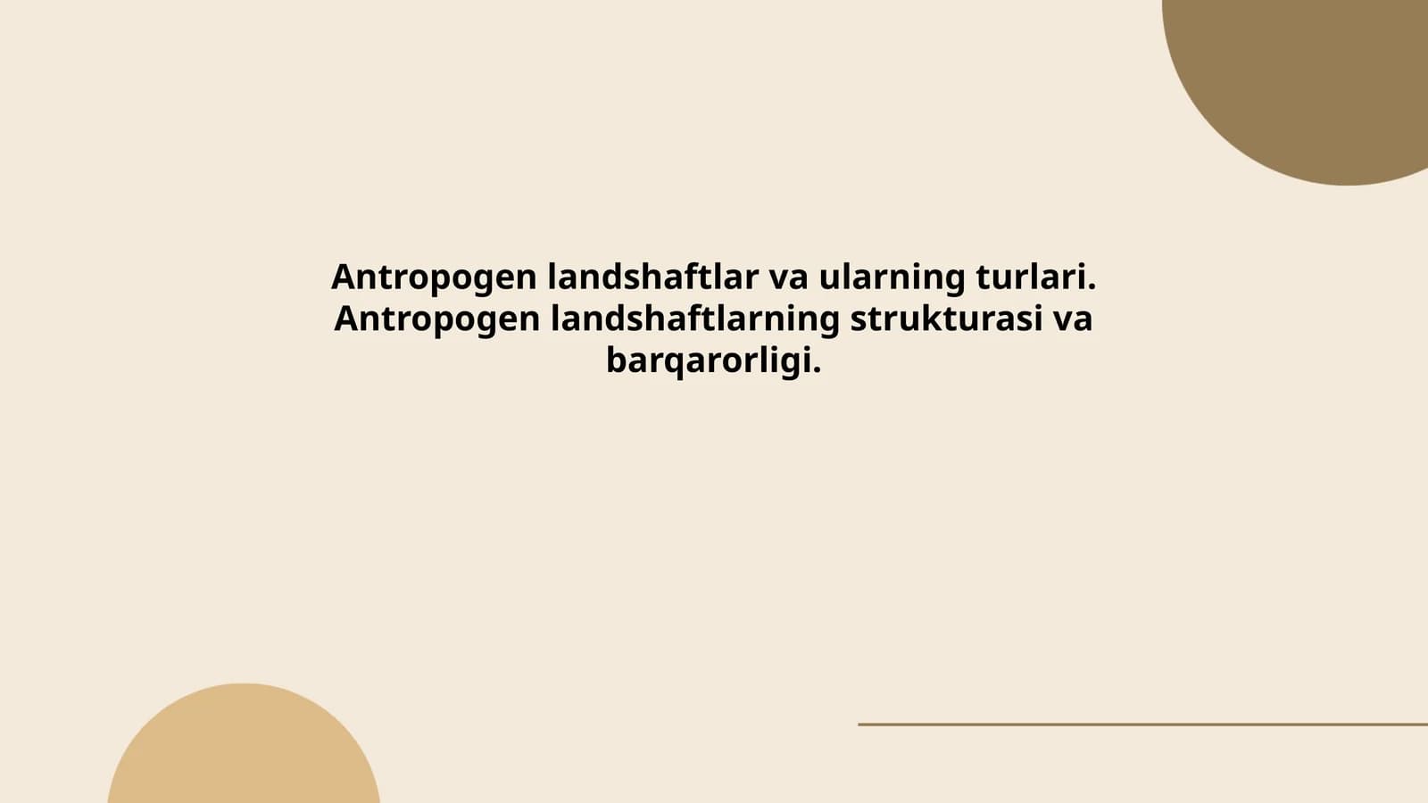 Antropogen Landshaftlar va Ular Turlari