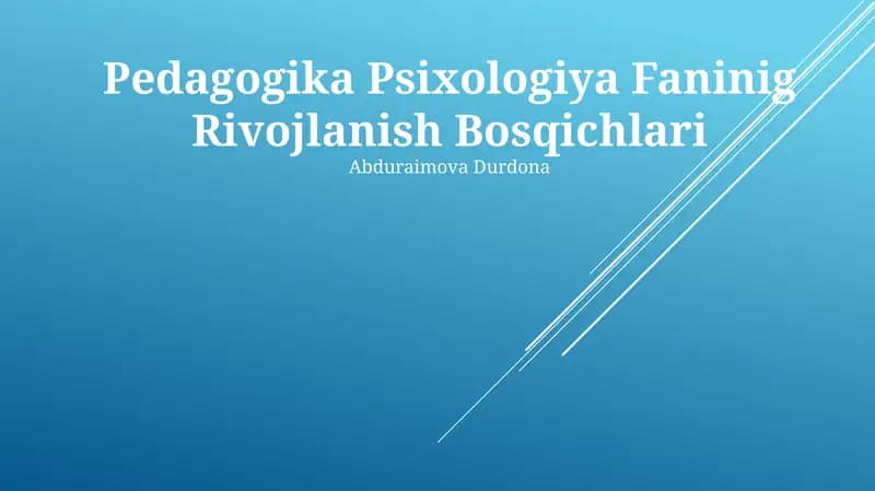 Pedagogika Psixologiya Faninig Rivojlanish Bosqichlari