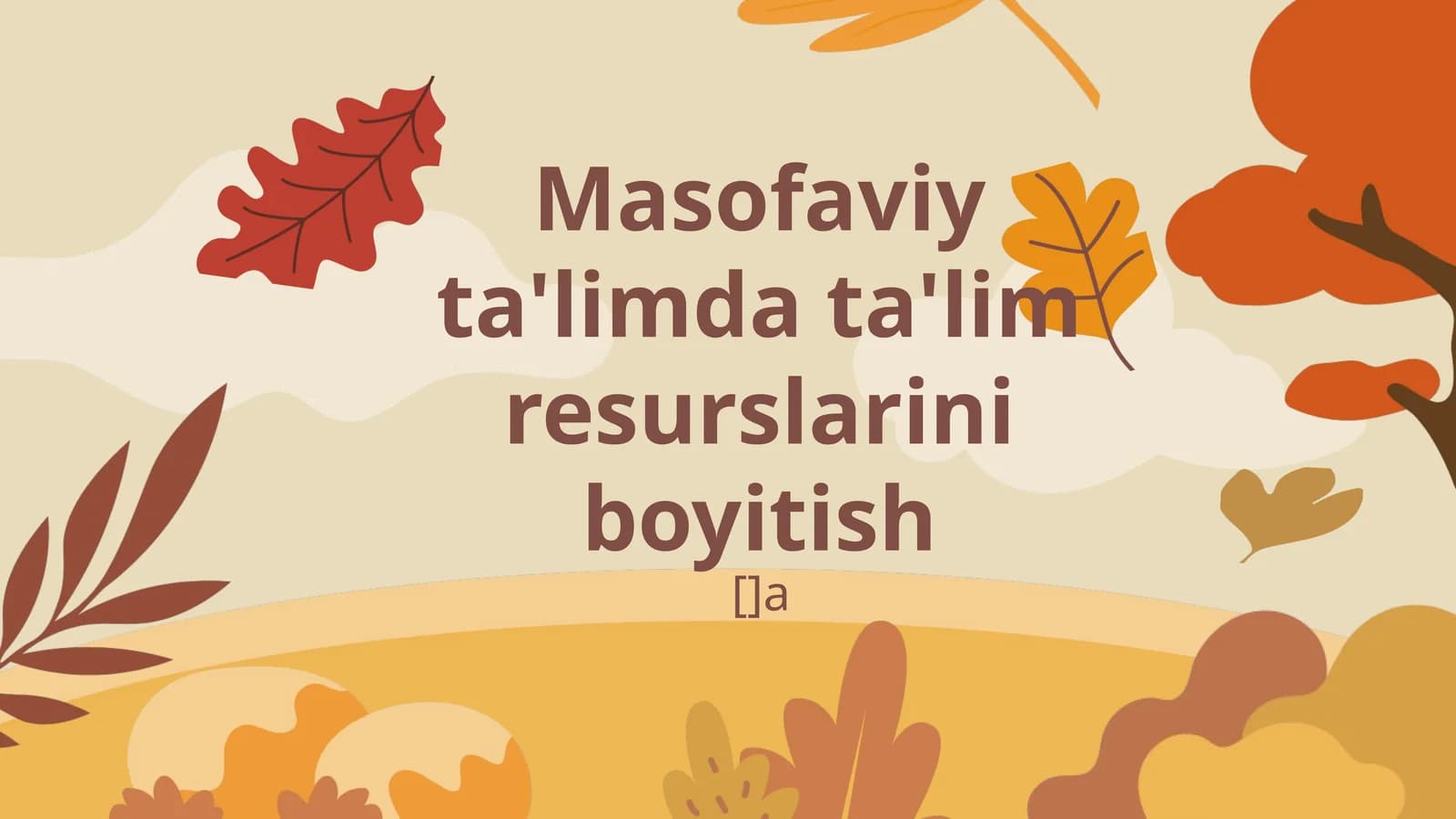 Masofaviy ta'limda ta'lim resurslarini boyitish