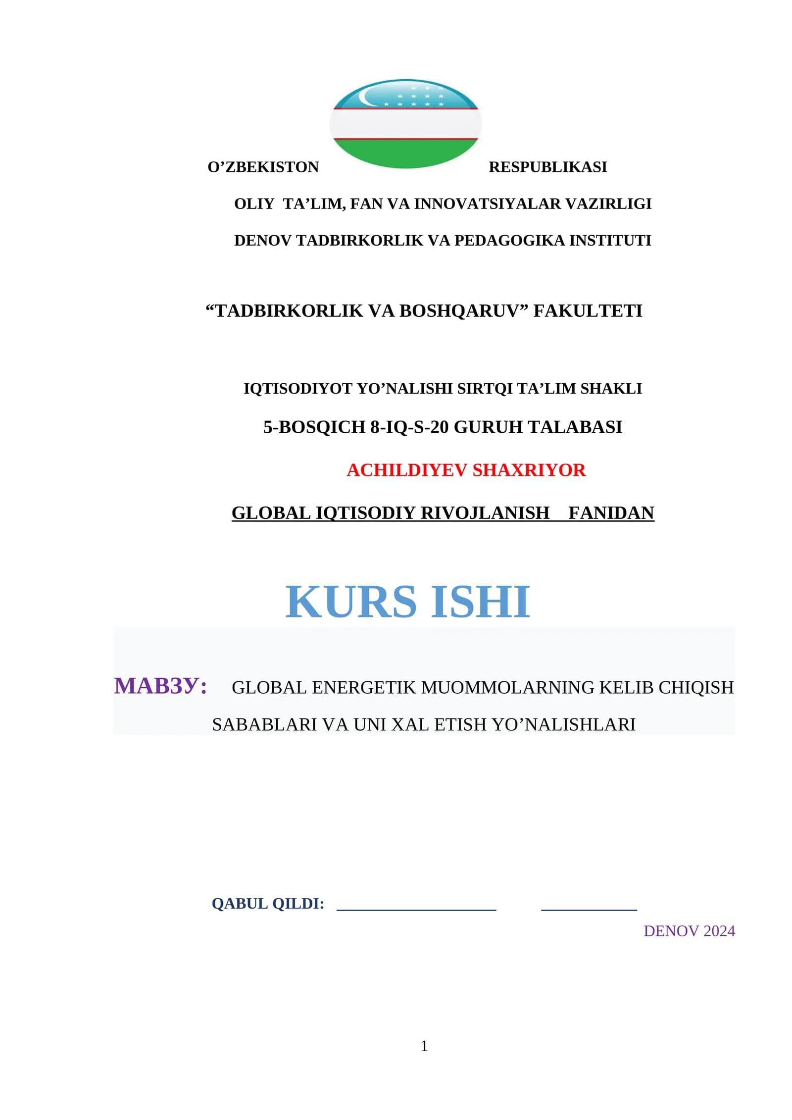 GLOBAL ENERGETIK MUOMMOLARNING KELIB CHIQISH SABABLARI VA UNI XAL ETISH YO’NALISHLARI