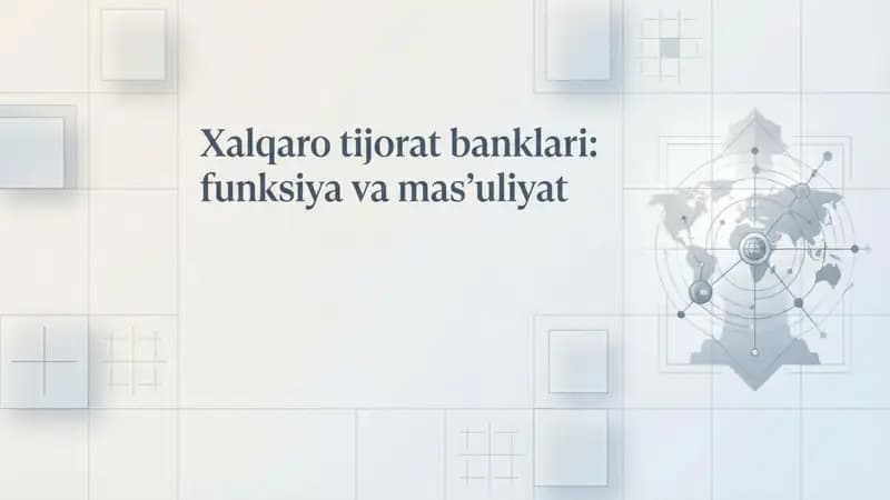 Xalqaro tijorat banklari: funksiya va mas'uliyat nomli 17 betlik taqdimot