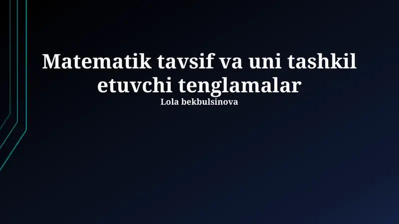 Matematik tavsif va uni tashkil etuvchi tenglamalar