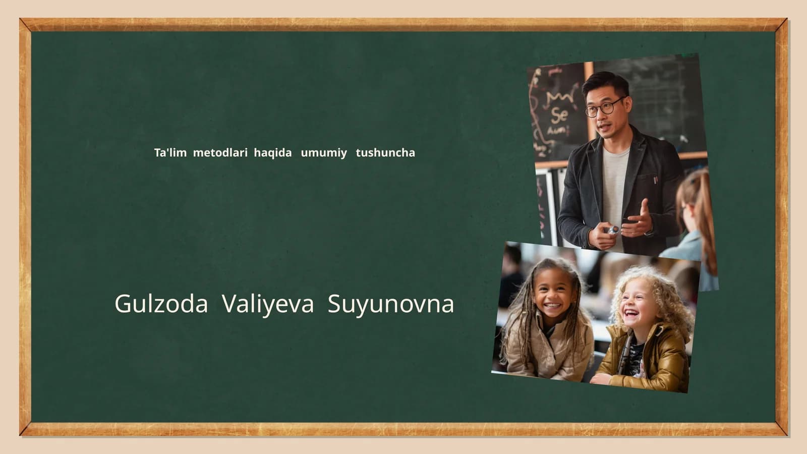 Ta'lim metodlari haqida umumiy tushuncha
