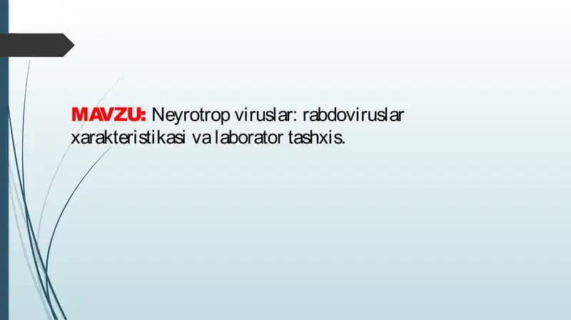 Neyrotropviruslar: rabdoviruslar xarakteristikasi va laborator tashxis