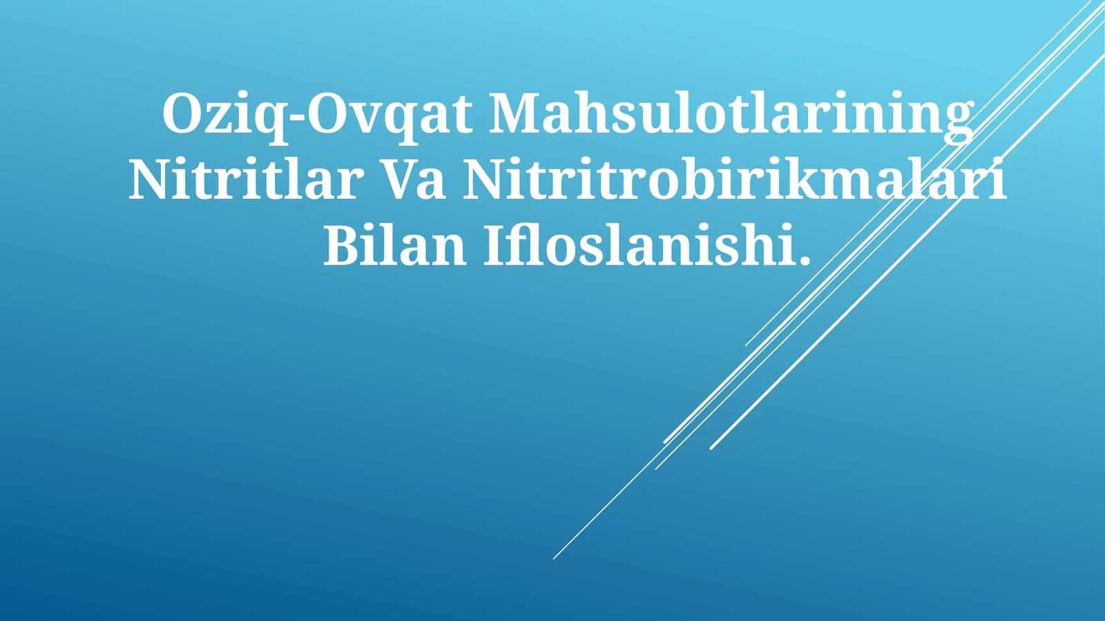 Оziq-Оvqаt Mаhsulоtlаrining Nitritlar Va Nitritrobirikmalari Bilan Ifloslanishi