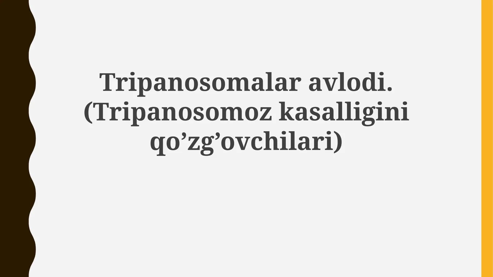 Tripanosomalaravlodi. (Tripanosomozkasalliginiqo’zg’ovchilari)
