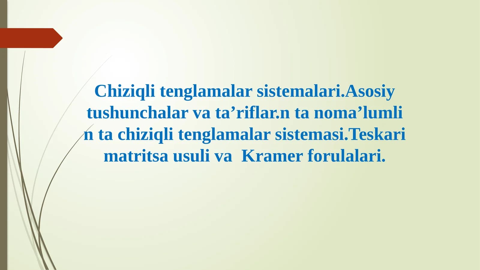 Chiziqli tenglamalar sistemalari