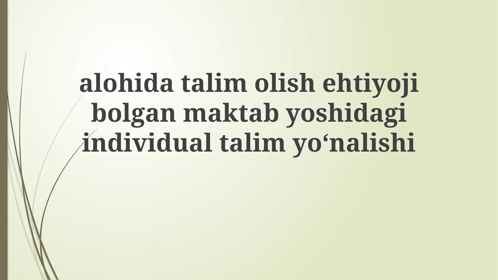 Maxsus ta'lim va tegishli xizmatlar