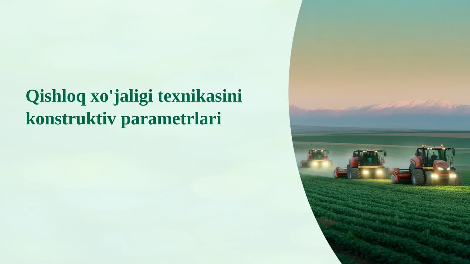 Qishloq xo'jaligi texnikasi turlari va tasnifi