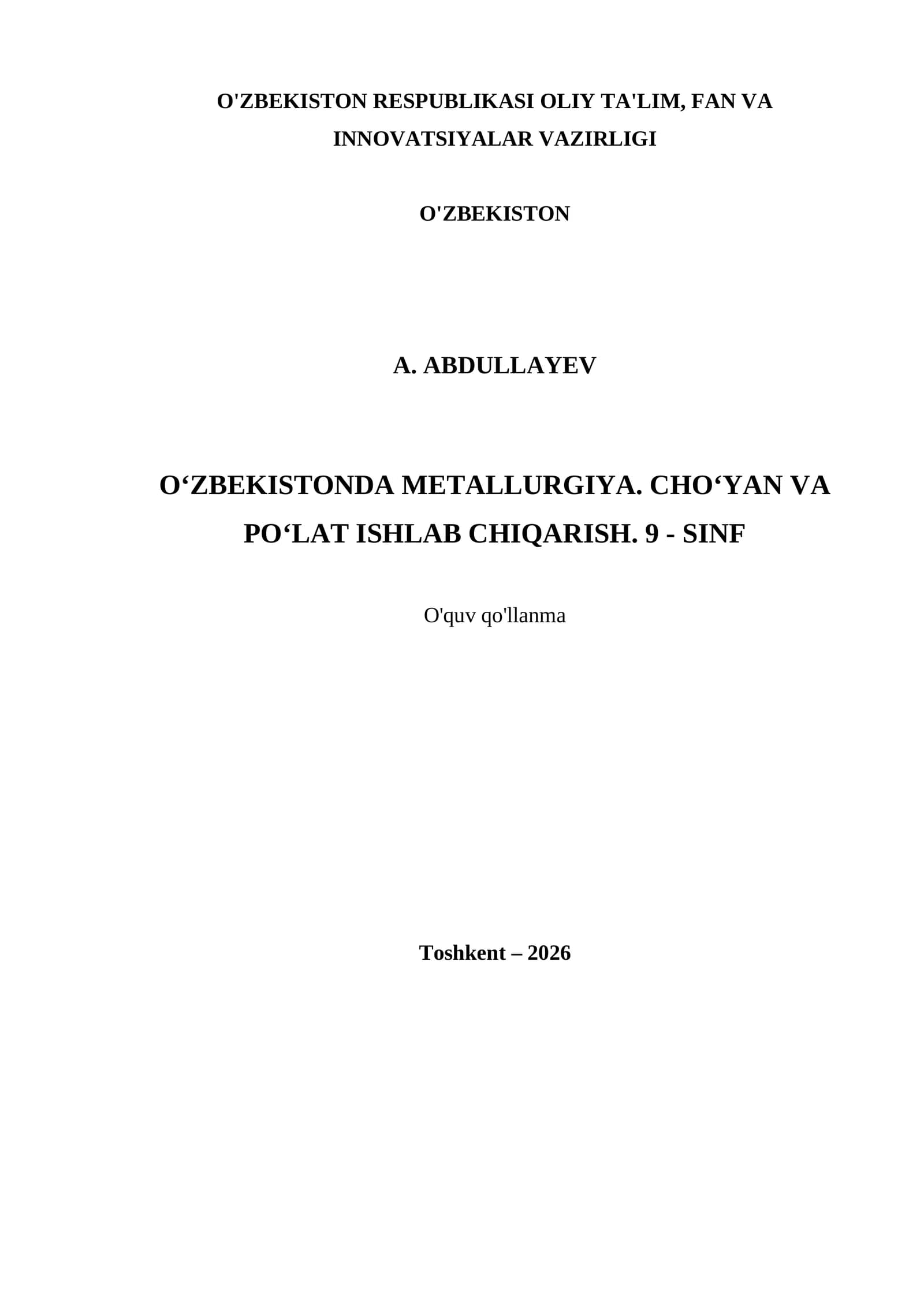 O‘ZBEKISTONDA METALLURGIYA. CHO‘YAN VA PO‘LAT ISHLAB CHIQARISH. 9 - SINF