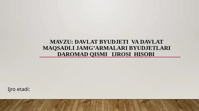 Davlat Budjeti va Davlat Maqsadli Jamg'armalari Budjetlari Daromadlari Hisobi