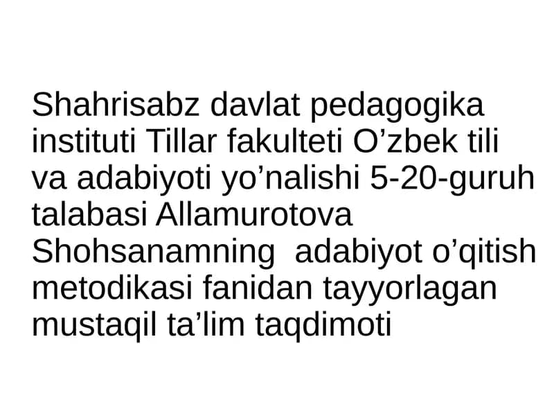 Adabiyot o’qitish metodikasi