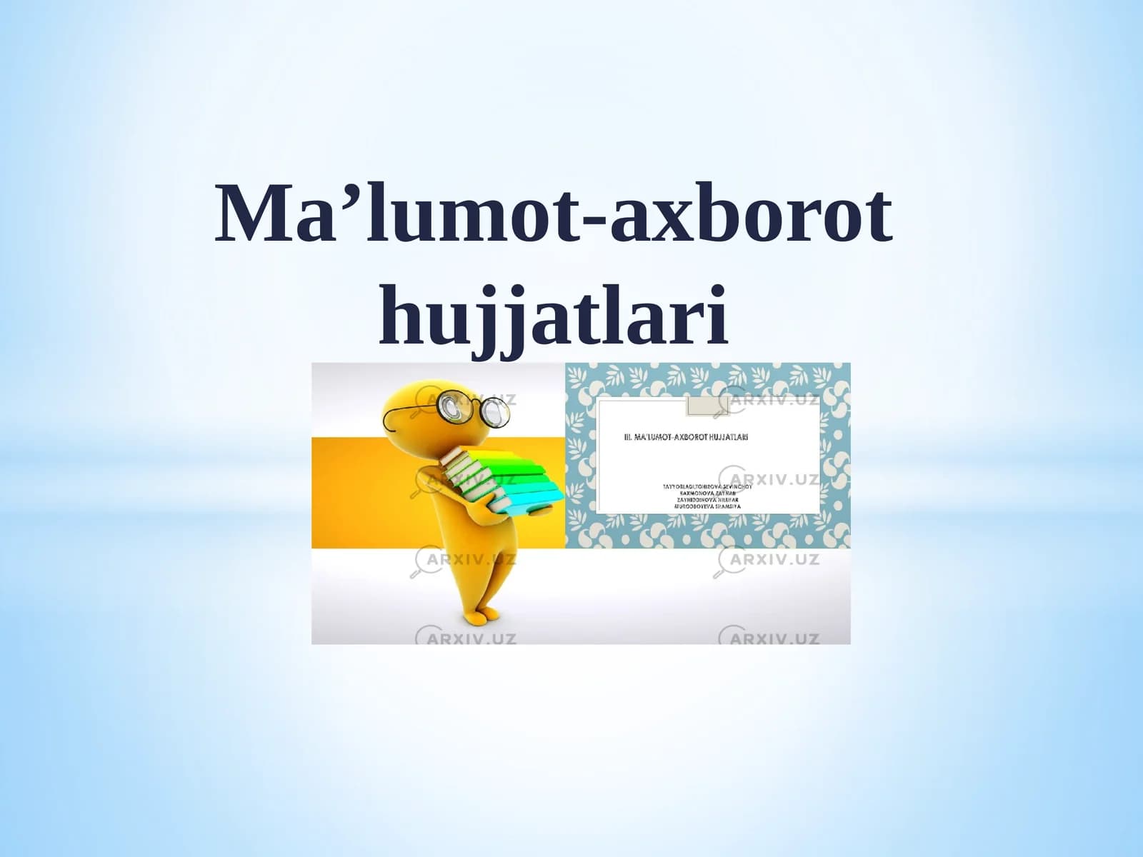 Ma’lumot-axborot hujjatlari