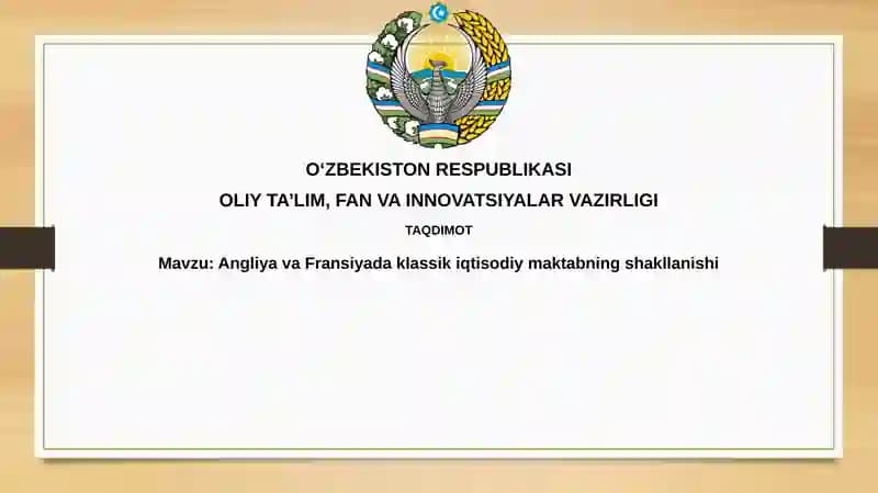 Angliya va Fransiyada klassik iqtisodiy maktabning shakllanishi