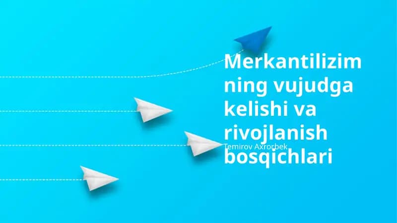 Merkantilizimning vujudga kelishi va rivojlanish bosqichlari