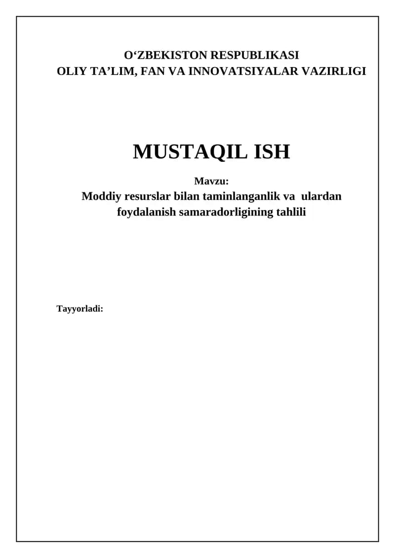 Moddiy resurslar bilan ta'minlanganlik va ulardan foydalanish samaradorligining tahlili