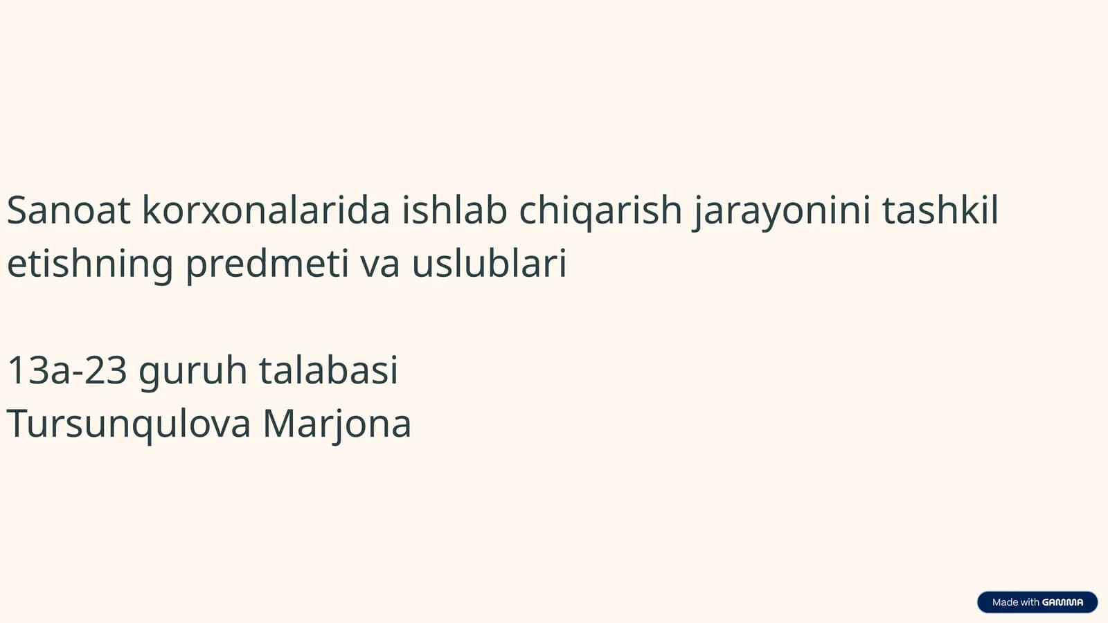 Sanoatkorxonalarida ishlab chiqarish jarayonini tashkil etishning predmet va uslublari