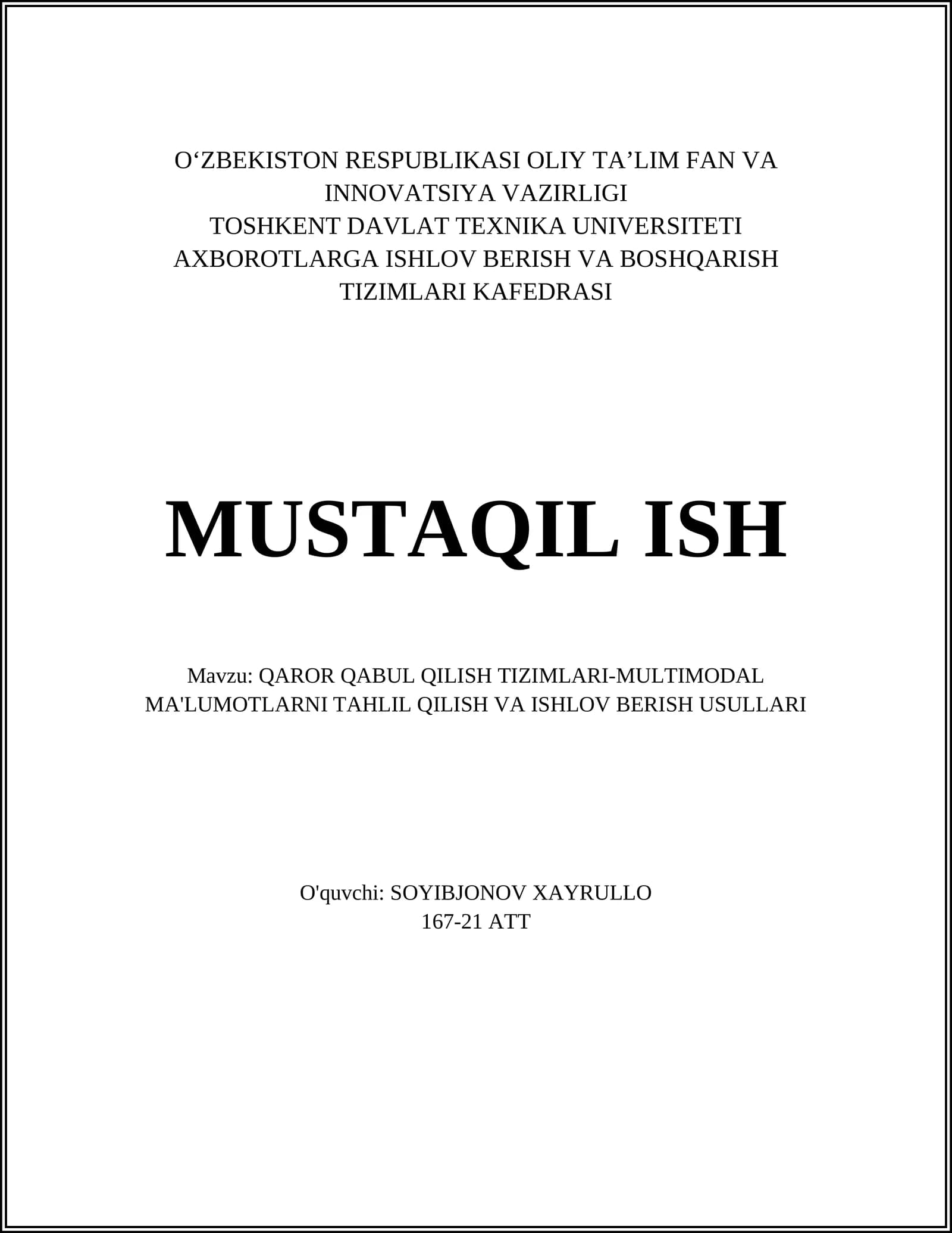 QAROR QABUL QILISH TIZIMLARI-MULTIMODAL MA'LUMOTLARNI TAHLIL QILISH VA ISHLOV BERISH USULLARI