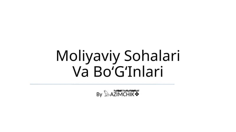 Moliyaviy Sohalari Va BoʻGʻInlari