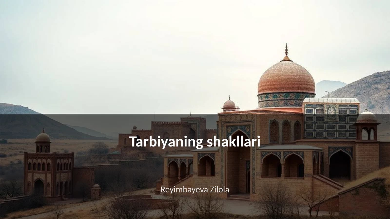 Tarbiyaning shakllari