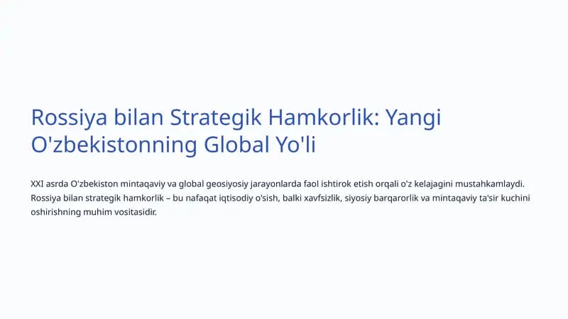 Rossiya bilan Strategik Hamkorlik: Yangi O'zbekistonning Global Yo'li
