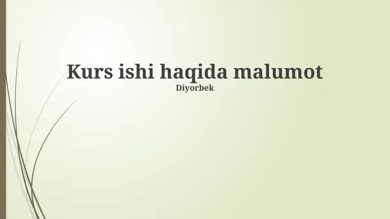 Kurs ishi haqida malumot