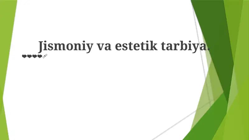 Jismoniy va estetik tarbiya