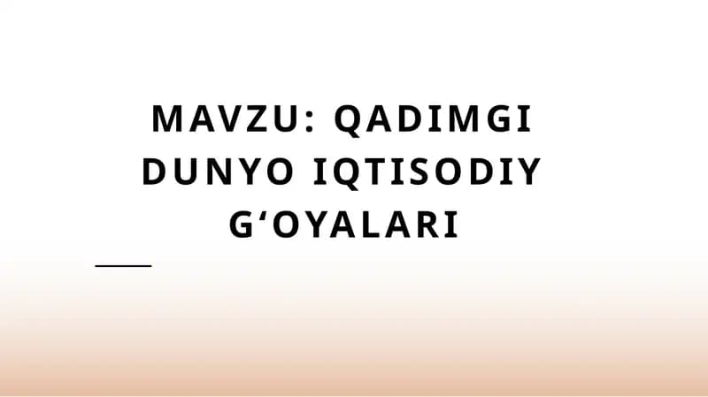 Qadimgi mamlakatlarda iqtisodiy rivojlanish