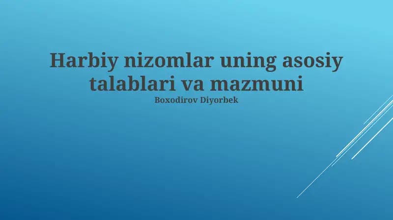 Harbiy nizomlar uning asosiy talablari va mazmuni