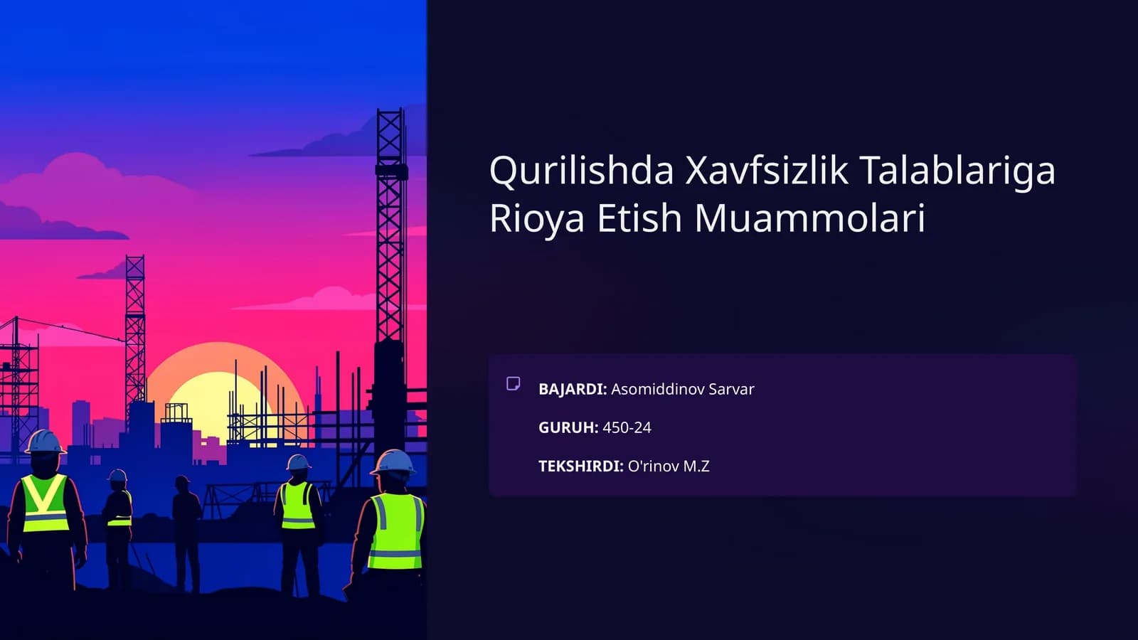 Qurilishda Xavfsizlik Talablariga Rioya Etish Muammolari