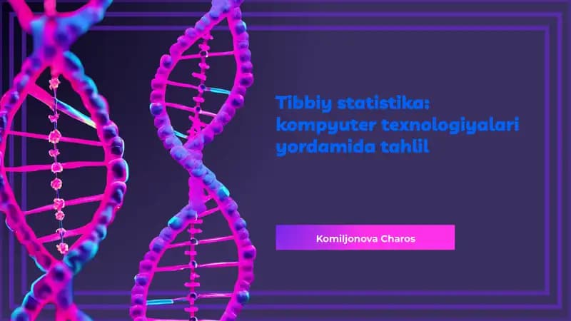 Tibbiy statistika: kompyuter texnologiyalari yordamida tahlil