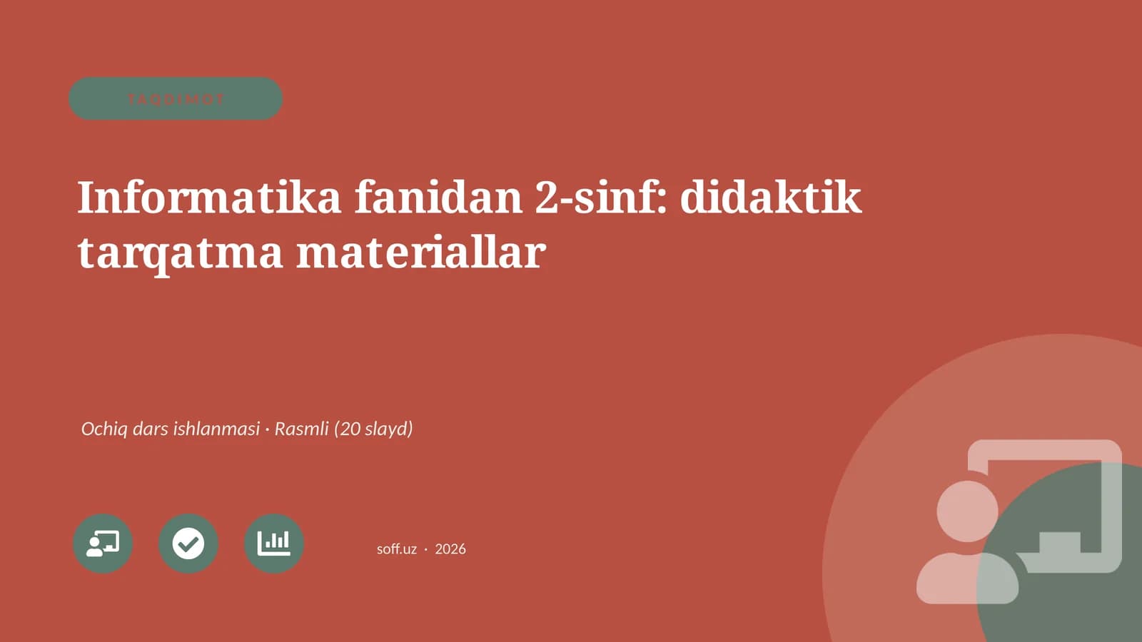 Informatika fanidan 2-sinf: didaktik tarqatma materiallar