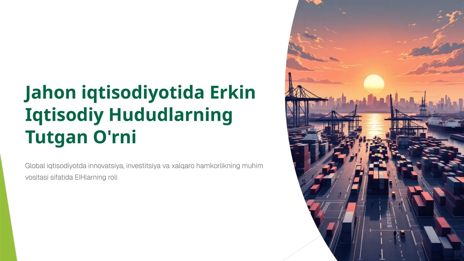 Erkin Iqtisodiy Hududlarning Tutgan O'rni
