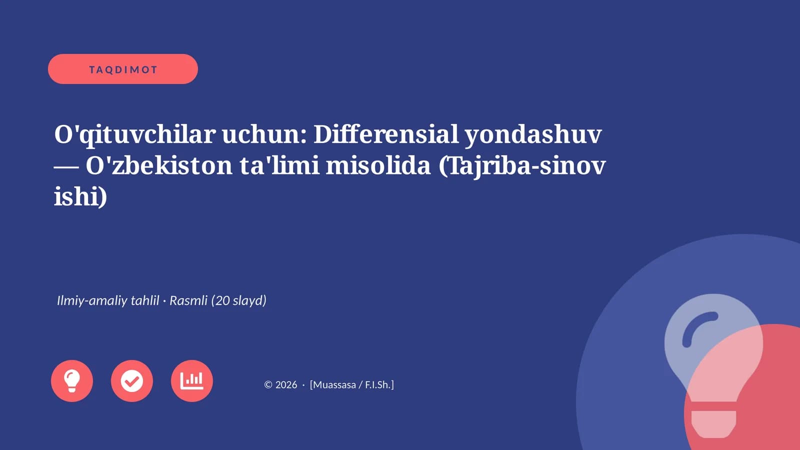 Differensial yondashuv — O'zbekiston ta'limi misolida (Tajriba-sinov ishi)